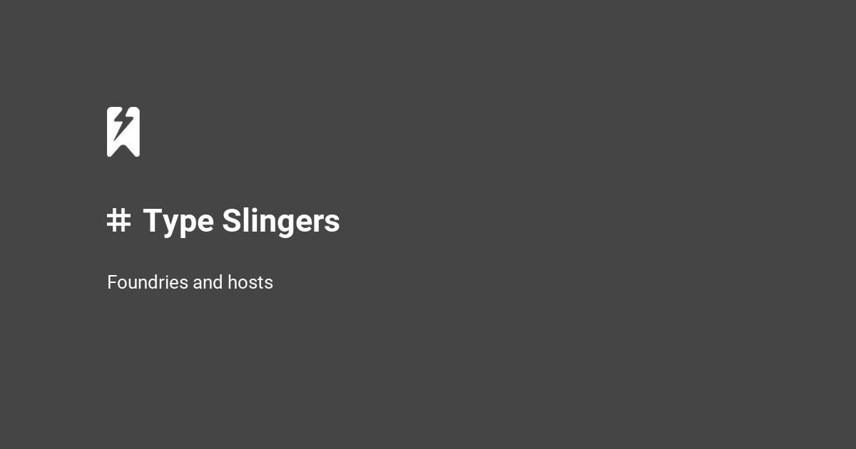 Type Slingers by kylehyams ×